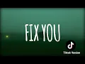 Download Lagu Coldplay, Fix You |Tiktok Version