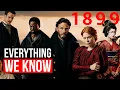 1899 New Show by the Creators of DARK Everything We Know Netflix
