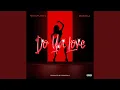 Lagu Do Ya Love