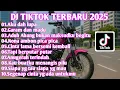 Download Lagu DJ NONSTOP FULL BASS🎶 DJ TIKTOK TERBARU 2025🎵DJ INDONESIA TIKTOK