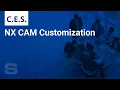 CES NX CAM Customization