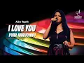 Lagu I LOVE YOU PYAR KARUCHHU | ALKA YAGNIK | GUL SAXENA | SIDDHARTH ENTERTAINERS