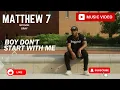 Download Lagu Bryson Gray - MATTHEW 7 [Video]