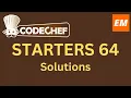 CodeChef Starters 64 problems solution with detailed explanation and C source code