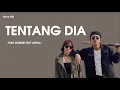 Lagu Budi Doremi feat Ashila - Tentang Dia (Lirik/Lyric)