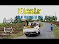 Lagu Film Pendek Ngapak Banyumas - PLESIR
