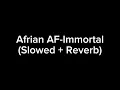 Download Lagu Afrian AF-Immortal (Slowed + Reverb)