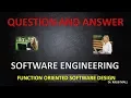 6 SOFTWARE ENGINEERING QUESTION AND ANSWER FUNCTION ORIENTED SOFTWARE DESIGN