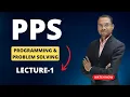 PPS Lecture-1 Programming Problem Solving