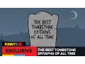 The Best Tombstone Epitaphs Of All Time