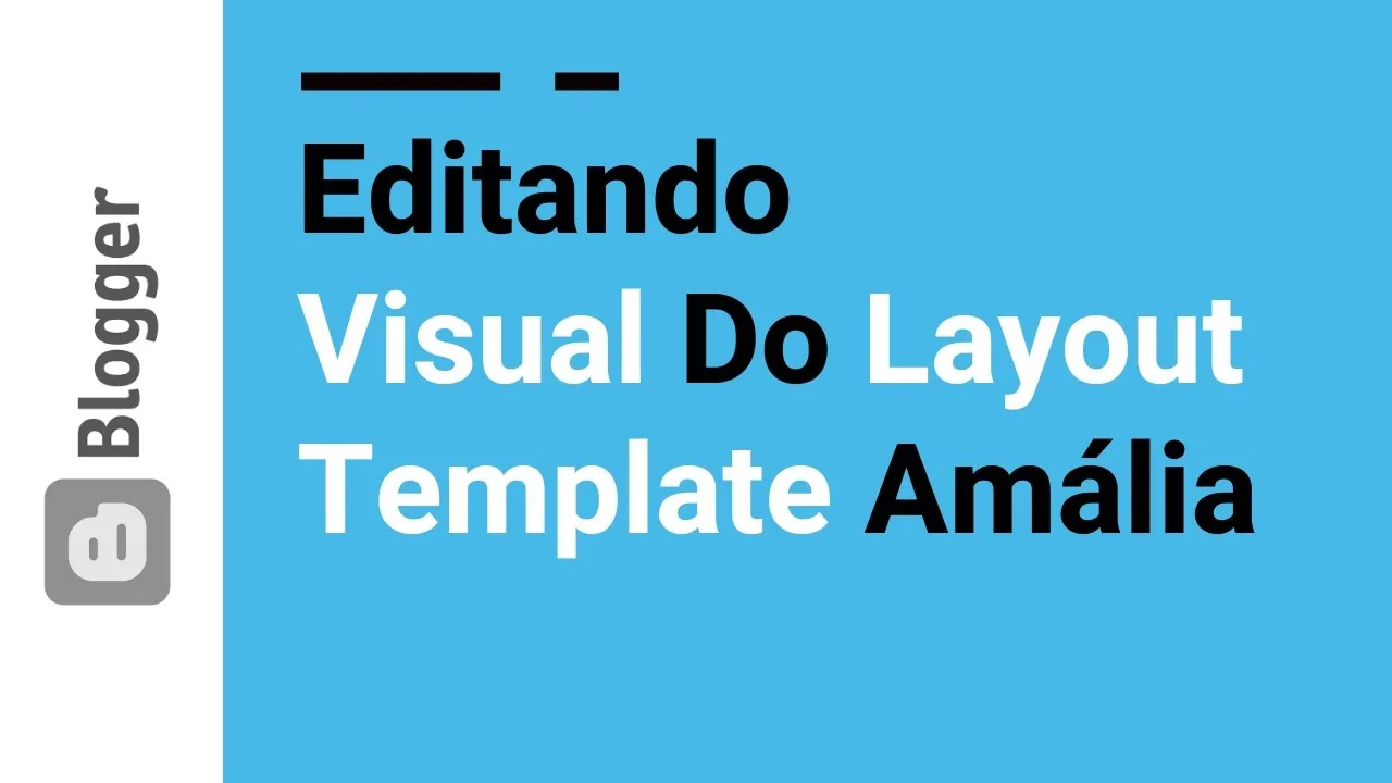 37 - Editando Estrutura do layout Template Amália
