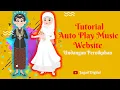 Download Lagu Tutorial Trik Autoplay Musik Undangan Pernikahan Digital Website