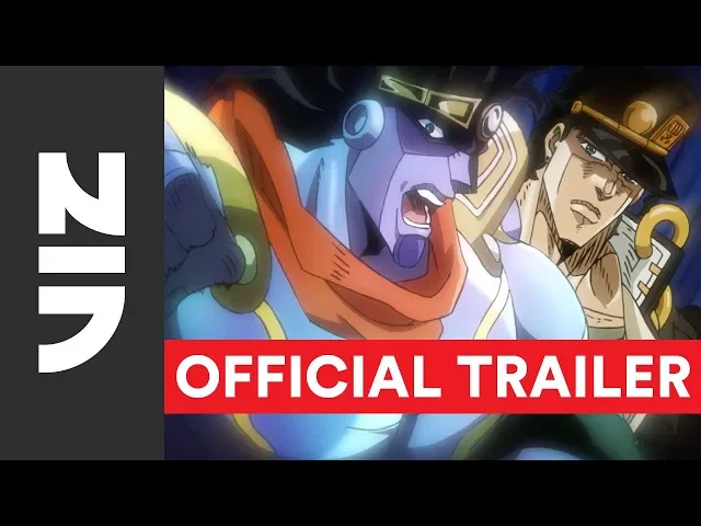 JoJo’s Bizarre Adventure, Set 3: Stardust Crusaders - Official English Trailer