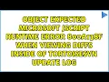 Object expected Microsoft JScript runtime error 800A138F when viewing diffs inside of