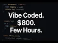 Vibe Coded a Chrome Extension for 800 in Hours - Strong Fundamentals Fast Execution