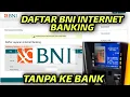 How to Register for BNI Internet Banking
