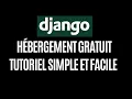 Deployer une application web Django sur PythonAnywhere GRATUIT Astuces Django