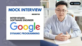 Google Mock Interview with Software Engineer Dynamic Programming