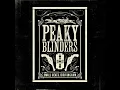 Peaky Blinders Official Soundtrack -Dan Auerbach | The Prowl