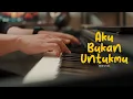 Download Lagu Aku Bukan Untukmu - Rossa (Peaceful Piano)