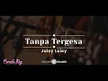 Download Lagu Tanpa Tergesa – Juicy Luicy (KARAOKE AKUSTIK - FEMALE KEY)