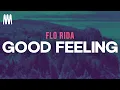 Download Lagu Flo Rida - Good Feeling (Lyrics)