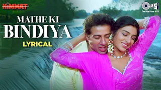 mathe ki bindiya lyrical himmat sunny deol tabu udit narayan alka yagnik tipsofficial
