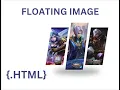 How to make floating Image in HTML CSS