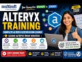 Alteryx Training Complete Alteryx Certification Course Learn Alteryx from Scratch Part 3