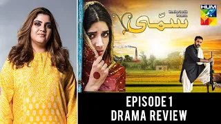 sammi episode 01 hum tv drama review with mahwash ajaz drama review