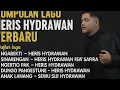 Download Lagu 🎵 KUMPULAN LAGU HERIS HYDRAWAN TERBARU 2025 | Full Lirik dan Musik Terbaik! 🎶