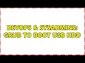 DevOps SysAdmins Grub to boot USB D 3 Solutions
