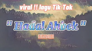 Download Rapapaparaparapa (lagu viral TikTok)!  Hadal Ahbek !! slowedtune MP3