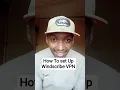 How to Set Up Windscribe VPN 2025