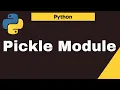Pickle Module in Python Pickle Module Python