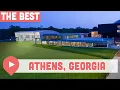 Best Things to Do in Athens Georgia