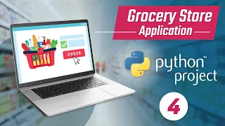 Grocery Store Application - 4 Products Frontend Python project tutorial