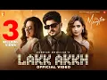 Lagu Lakk Akkh (Official Video) | Gurnam Bhullar | Amber Kaur | Desi Junction | Punjabi Song 2025