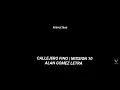CALLEJERO FINO | MISSION 10 - ALAN GOMEZ (LETRA)