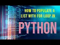 How To Populate A List In Python Using For Loop