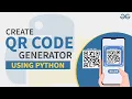 How to Create a QR Code Generator in Python GeeksforGeeks