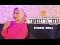 Download Lagu KAPENTANG CINTA-DEWI AZKIYA || FITRIA (COVER)