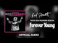 Download Lagu Rod Stewart - Forever Young (with The Royal Philharmonic Orchestra) (Official Audio)