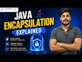 Java Encapsulation Explained Don t Skip This