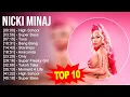 Download Lagu Nicki Minaj 2023 MIX ~ Top 10 Best Songs ~ Greatest Hits ~ Full Album