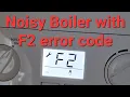 F2 error code and noisy boiler ideal logic