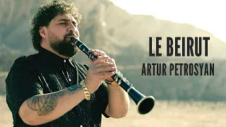 Artur Petrosyan - LE BEIRUT