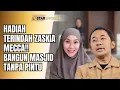 Lagu KONTRAKTOR NON-MUSLIM IKUT SEDEKAH! CERITA HARU ZASKIA MECCA BANGUN MASJID TANPA PINTU | STAR UPDATE