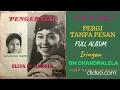 Download Lagu ELLYA M HARIS - PENGERTIAN FULL ALBUM