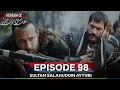 Lagu Sultan Salahuddin Ayyubi Season 2 Episode 98 | Salahuddin Traps Crusaders in Their Own Plot